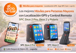 Móviles para personas mayores con GPS y control remoto: SPC Zeus 2 Pro, Zeus 2 y Polaris | El Ocio Virtual